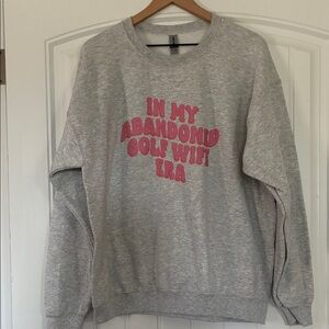 In my Abandoned Golf Wife Error Sweatshirt Large